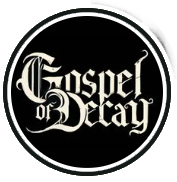 Gospel of Decay